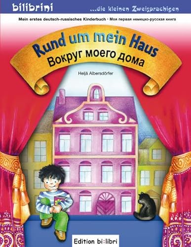 Rund um mein Haus: Kinderbuch Deutsch-Russisch
