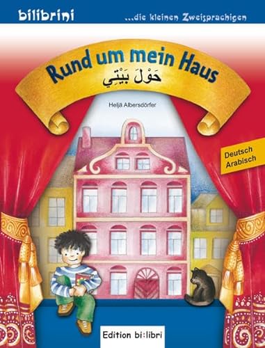 Rund um mein Haus: Kinderbuch Deutsch-Arabisch von Hueber