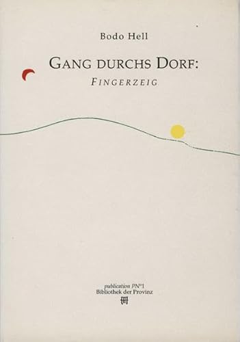 Gang durchs Dorf /Fingerzeig