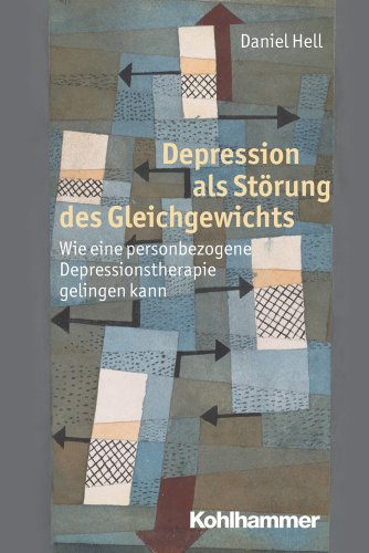 Depression als Störung des Gleichgewichts: Wie eine personbezogene Depressionstherapie gelingen kann