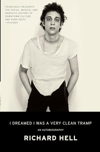 I Dreamed I Was a Very Clean Tramp: An Autobiography