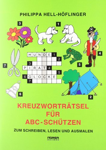 Kreuzworträtsel für ABC-Schützen: Zum Schreiben, Lesen und Ausmalen (Sprachenlernen mit Kreuzworträtseln)