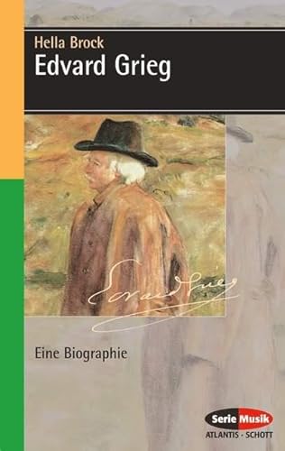 Edvard Grieg: Eine Biographie (Serie Musik)