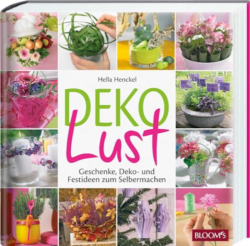 Dekolust: Geschenke, Deko- und Festideen zum Selbermachen