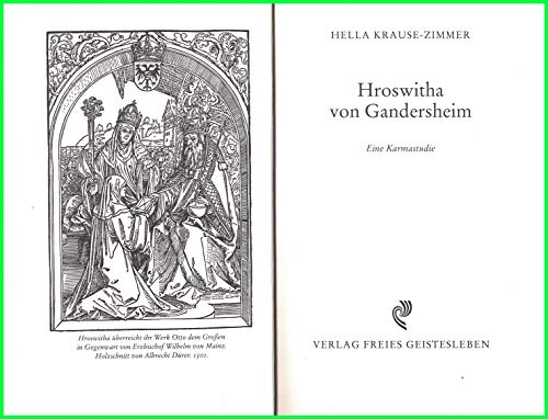 Hroswitha von Gandersheim: Eine Karmastudie von Freies Geistesleben