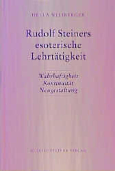 Rudolf Steiners esoterische Lehrtätigkeit von Rudolf Steiner Verlag