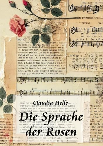 Die Sprache der Rosen von Rediroma-Verlag