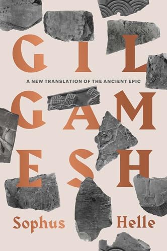 Gilgamesh: A New Translation of the Ancient Epic von Yale University Press