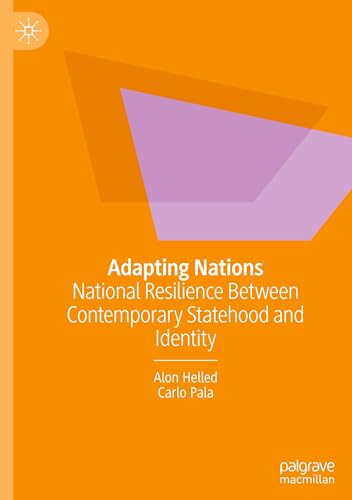 Adapting Nations: National Resilience Between Contemporary Statehood and Identity von Palgrave Macmillan