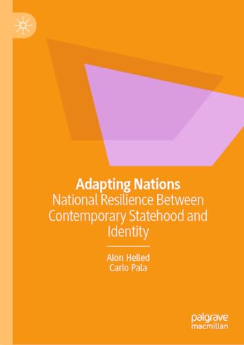 Adapting Nations: National Resilience Between Contemporary Statehood and Identity von Palgrave Macmillan