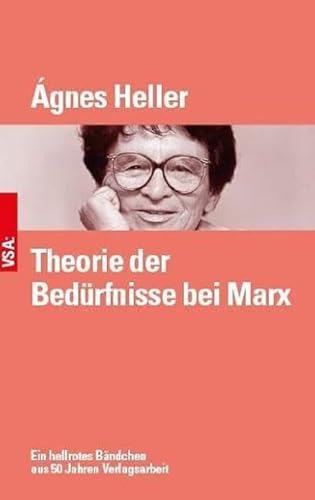 Theorie der Bedürfnisse bei Marx: Ein hellrotes Bändchen der 1980er Jahre