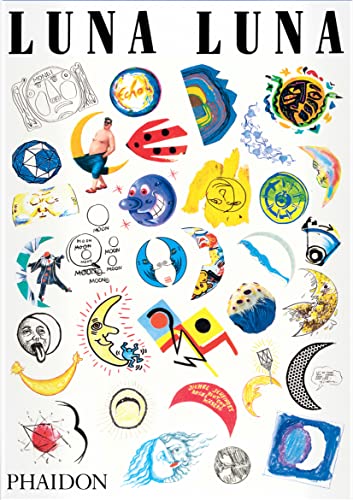Luna Luna: The Art Amusement Park (Arte) von PHAIDON
