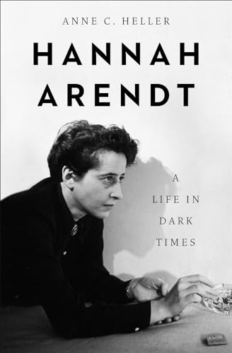 Hannah Arendt: A Life in Dark Times von Open Road Media