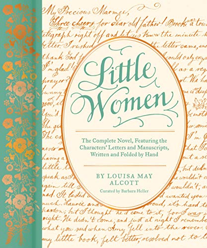 Little Women: The Complete Novel, Featuring the Characters' Letters and Manuscripts, Written and Folded by Hand (Handwritten Classics) Little Women: The Complete Novel, Featuring the Characters' Letters and Manuscripts, Written and Folded by Hand (Handwritten Classics)