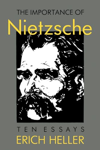 The Importance of Nietzsche: Ten Essays The Importance of Nietzsche: Ten Essays von University of Chicago Press