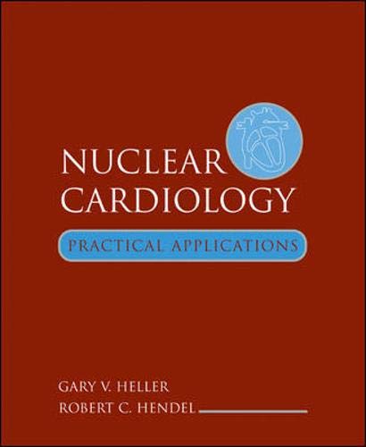 Nuclear Cardiology: Practical Applications von McGraw-Hill Education Ltd