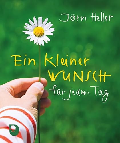 Ein kleiner Wunsch für jeden Tag (Eschbacher Mini)