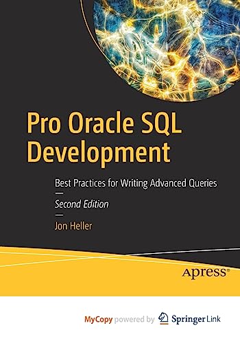 Pro Oracle SQL Development: Best Practices for Writing Advanced Queries von APress