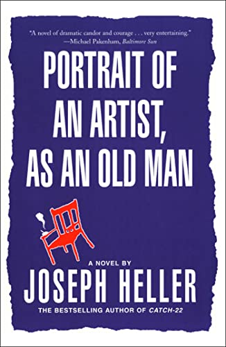 Portrait of an Artist, as an Old Man: A Novel