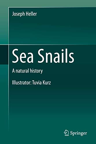Sea Snails: A natural history Sea Snails: A natural history von Springer
