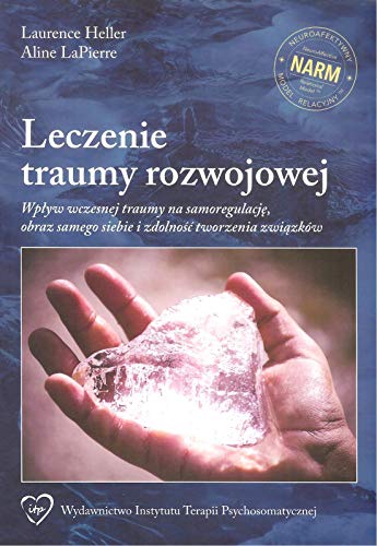 Leczenie traumy rozwojowej