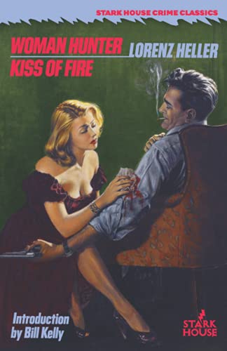 Woman Hunter / Kiss of Fire von Stark House Press