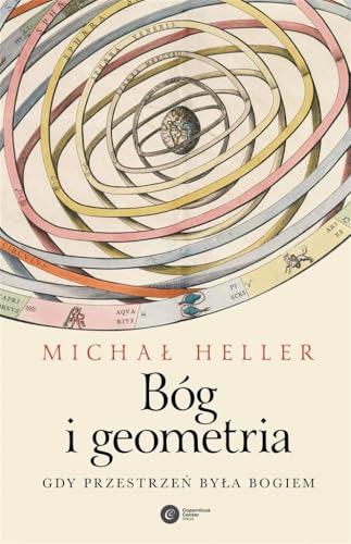 Bóg i geometria: Gdy przestrzeń była Bogiem