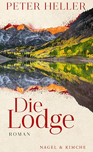 Die Lodge: Roman