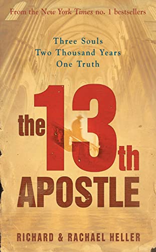 THE 13TH APOSTLE: THREE SOULS. TWO THOUSAND YEARS. ONE TRUTH. von Avon