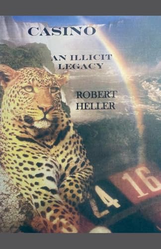 CASINO. An Illicit Legacy von Robert Heller