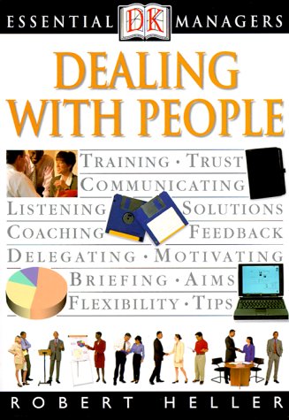 Dealing With People (Dk Essential Managers)