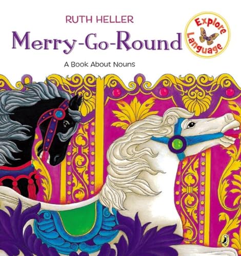 Merry-Go-Round: A Book About Nouns (Explore!)