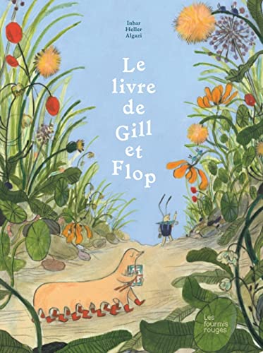 Le livre de Gill et Flop von FOURMIS ROUGES