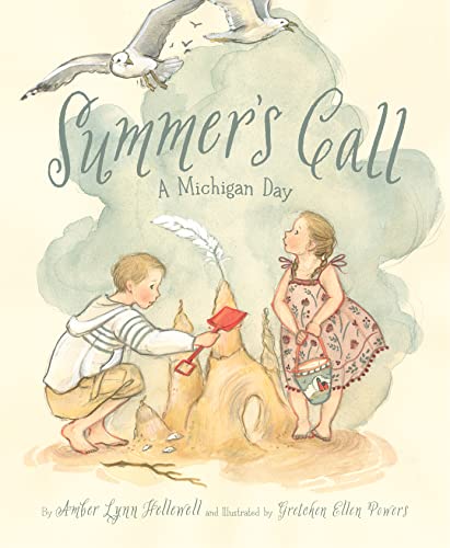 Summer's Call: A Michigan Day von Sleeping Bear Press
