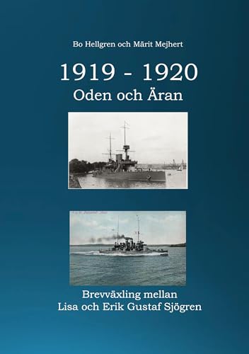 1919-1920: Oden och Äran (Brevväxling mellan Lisa och Erik Gustaf Sjögren 1909-1920) von BoD – Books on Demand – Schweden