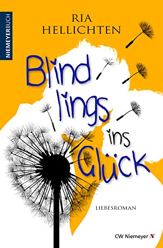 Blindlings ins Glück: Liebesroman von CW Niemeyer Buchverlage GmbH