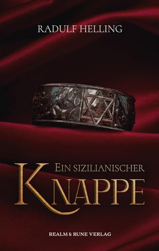 Ein sizilianischer Knappe Ein sizilianischer Knappe von Realm & Rune Verlag