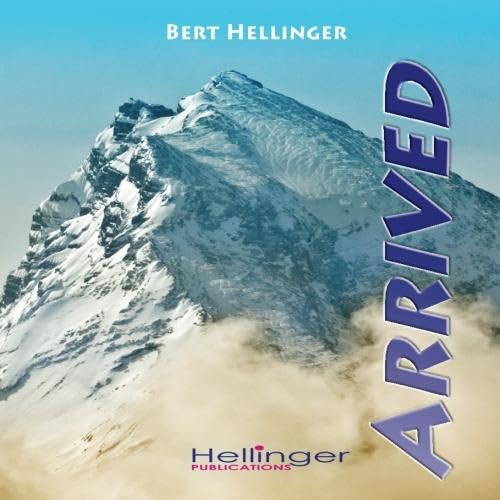 Arrived: Series Late Trilogy Arrived: Series Late Trilogy von Hellinger Publication