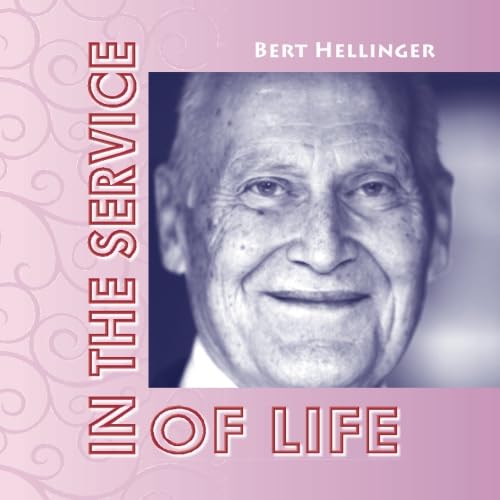 In the service of live: Thoughts to Hold Us Throughout the Year von Hellinger Publication
