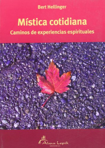 Mística cotidiana: caminos de experiencias espirituales von Time Out