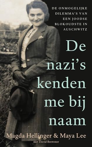 De nazi's kenden me bij naam: de onmogelijke dilemma's van een Joodse blokoudste in Auschwitz von Mozaiek