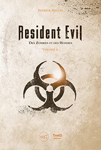 Resident Evil: Des zombies et des hommes - Volume 2