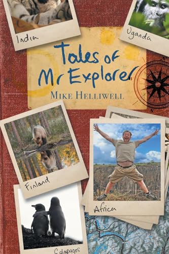 Tales of Mr Explorer von Grosvenor House Publishing Limited