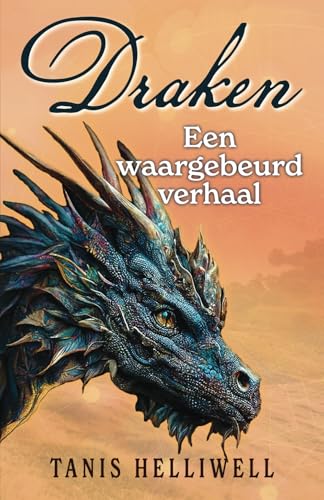 Draken: Een waargebeurd verhaal von Wayshower Enterprises