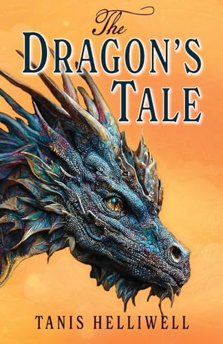 The Dragon's Tale von Wayshower Enterprises
