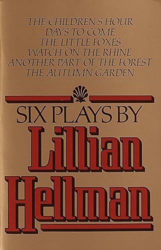 Six Plays by Lillian Hellman Six Plays by Lillian Hellman von Vintage