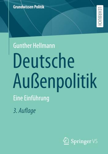 Deutsche Außenpolitik: Eine Einführung (Grundwissen Politik)