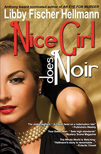 Nice Girl Does Noir: A Collection of Short Stories von CREATESPACE