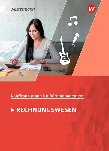 Kaufmann/Kauffrau für Büromanagement: Rechnungswesen Schulbuch von Westermann Schulbuchverlag
