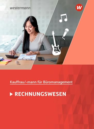Kaufmann/Kauffrau für Büromanagement: Rechnungswesen Schulbuch